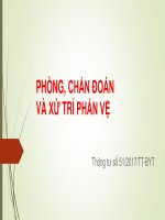 PHÒNG, CHẨN ĐOÁN VÀ XỬ TRÍ PHẢN VỆ