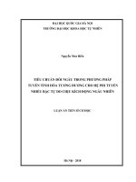 (LUẬN án TIẾN sĩ) tiêu chuẩn đối ngẫu trong phương pháp tuyến tính hóa tương đương cho hệ phi tuyến nhiều bậc tự do chịu kích động ngẫu nhiên   