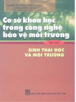 Cơ sở khoa học trong công nghệ bảo vệ môi trường - Tập 1: Sinh thái học và môi trường (Phần 1)
