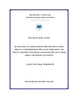 (LUẬN văn THẠC sĩ) sự hài lòng của khách hàng đối với chất lượng dịch vụ giám định hàng hóa xuất nhập khẩu tại trung tâm phân tích phân loại hàng hóa xuất nhập khẩu   chi nhánh tại TP  HCM 