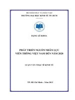 (LUẬN văn THẠC sĩ) phát triển nguồn nhân lực viễn thông việt nam đến năm 2020 , luận văn thạc sĩ 