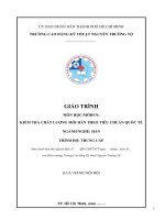 Giáo trình Kiểm tra chất lượng mối hàn theo tiêu chuẩn quốc tế (Nghề: Hàn - Trung cấp): Phần 1 - Trường Cao đẳng Kỹ thuật Nguyễn Trường Tộ