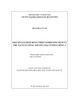 (LUẬN văn THẠC sĩ) một số giải pháp hoàn thiện marketing dịch vụ thẻ tại ngân hàng TMCP đông á 