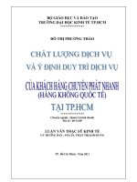 (LUẬN văn THẠC sĩ) chất lượng dịch vụ và ý định duy trì dịch vụ của khách hàng chuyển phát nhanh(hàng không quấc tế)tại TP HCM , luận văn thạc sĩ 