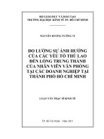 (LUẬN văn THẠC sĩ) đo lường sự ảnh hưởng của các yếu tố thù lao đến lòng trung thành của nhân viên văn phòng tại các doanh nghiệp tại thành phố hồ chí minh , luận văn thạc sĩ 