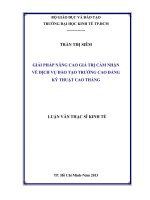 (LUẬN văn THẠC sĩ) giải pháp nâng cao giá trị cảm nhận về dịch vụ đào tạo trường cao đẳng kỹ thuật cao thắng luận văn thạc sĩ 