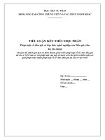 BÀI TIỂU LUẬN KẾT THÚC HỌC PHẦN ĐẤU GIÁ 1. ĐỀ TÀI Đánh giá lịch sử hình thành, phát triển pháp luật về tổ chức đấu giá tài sản ở Việt Nam so với pháp luật của một số nước trên thế giới và kiến nghị các giải pháp hoàn thiện pháp luật về tổ chức đấu giá tài