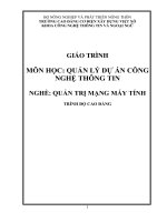 Giáo trình Quản lý dự án công nghệ thông tin (Nghề: Quản trị mạng máy tính - Cao đẳng) - Trường Cao đẳng Cơ điện Xây dựng Việt Xô