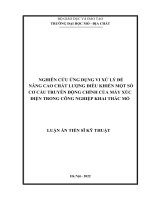 Nghiên cứu ứng dụng vi xử lý để nâng cao chất lượng điều khiển một số cơ cấu truyền động chính của máy xúc điện trong công nghiệp khai thác mỏ 