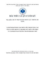 LẬP kế HOẠCH đào tạo NHÂN VIÊN NHẰM NÂNG CAO CHẤT LƯỢNG DỊCH vụ CHO đội NGŨ NHÂN VIÊN PHỤC vụ tại KHÁCH sạn MƯỜNG THANH HOLIDAY HUẾ
