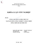 KHÓA LUẬN TỐT NGHIỆP ĐỀ TÀI: NÂNG CAO CHẤT LƯỢNG CHO VAY TẠI NGÂN HÀNG NÔNG NGHIỆP VÀ PHÁT TRIỂN NÔNG THÔN HUYỆN PHỔ YÊN