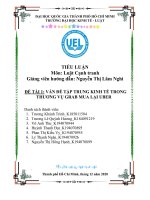 tiểu luận luật cạnh tranh ĐỀ TÀI VẤN ĐỀ TẬP TRUNG KINH TẾ TRONG THƯƠNG VỤ GRAB MUA LẠI UBER