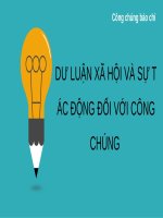 Nhóm 3  dư luận xã hội và sự tác động đối với công chúng 