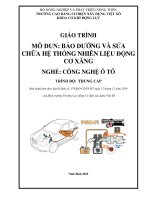 Giáo trình Bảo dưỡng và sửa chữa hệ thống nhiên liệu động cơ xăng (Nghề: Công nghệ ô tô - Trung cấp): Phần 1 - Trường Cao đẳng Cơ điện Xây dựng Việt Xô
