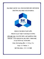 BÁO CÁO BÀI TẬP LỚN PHÁP LUẬT VIỆT NAM ĐẠI CƯƠNG  ĐỀ TÀI NGƯỜI THỪA KẾ KHÔNG PHỤ THUỘC VÀO NỘI DUNG DI CHÚC THEO BỘ LUẬT DÂN SỰ NĂM 2015