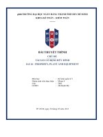 BÀI THUYẾT TRÌNH CHỦ ĐỀ TÀI SẢN CỐ ĐỊNH HỮU HÌNH IAS 16 - PROPERTY, PLANT AND EQUIPMENT