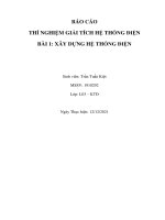 BÁO cáo THÍ NGHIỆM GIẢI TÍCH hệ THỐNG điện bài 1 xây DỰNG hệ THỐNG điện 