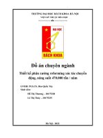 Đồ án chuyên ngành thiết kế phân xưởng reforming xúc tác chuyển động, năng suất 470 000 tấn  năm 