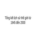 Bài giảng Lịch sử 12: Tổng kết lịch sử thế giới từ 1945 đến 2000