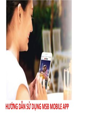 HƯỚNG DẪN SỬ DỤNG MSB MOBILE APP