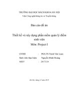 Báo cáo đồ án thiết kế và xây dựng phần mềm quản lý điểm sinh viên môn project i 