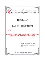 TIỂU LUẬN BAO gói THỰC PHẨM đề tài tìm HIỂU về vật LIỆU BAO bì PET và ỨNG DỤNG TRONG sản XUẤT nước NGỌT có GA 