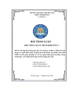 Thảo luận nhóm TMU xác lập thị trường mục tiêu của công ty unilever  phân tích nội dung các quyết định quản trị định giá kinh doanh sản phẩm nước giặt OMO và mối quan hệ giữa nó với các quyết định 