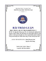 Xác lập thị trường mục tiêu của một doanh nghiệp kinh doanh cụ thể phân tích nội dung các quyết định quản trị sản phẩm và mối quan hệ giữa nó với các quyết định quản trị khác trong marketing mix 