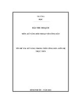 TIỂU LUẬN kỹ NĂNG đối THOẠI với CÔNG dân   CHỦ để   kỹ năng trong tiếp công dân liên thực tiễn hiện nay