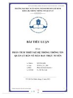 TIỂU LUẬN đề tài PHÂN TÍCH THIẾT kế hệ THỐNG THÔNG TIN QUẢN lý bán vé máy BAY TRỰC TUYẾN 