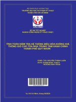 Tính toán kiểm tra hệ thống điều hòa không khí , thông gió cho tòa nhà trung tâm hành chính thành phố quy nhơn ngành công nghệ kỹ thuật nhiệt 
