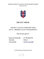 THUYẾT TRÌNH CHƯƠNG 4 tài sản cố ĐỊNH hữu HÌNH (IAS 16 – PROPERTY, PLANT AND EQUIPMENT) 