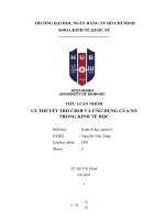 TIỂU LUẬN NHÓM lý THUYẾT TRÒ CHƠI và ỨNG DỤNG của nó TRONG KINH tế học 