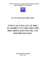 KỶ YẾU HỘI THẢO KHOA HỌC: NÂNG CAO NĂNG LỰC TỰ HỌC, TỰ NGHIÊN CỨU CHO GIÁO VIÊN PHỔ THÔNG ĐÁP ỨNG YÊU CẦU ĐỔI MỚI GIÁO DỤC