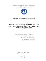 LỊCH sử ĐẢNG CỘNG sản VIỆT NAM KHÁNG CHIẾN CHỐNG đế QUỐC mỹ xâm lược, GIẢI PHÓNG MIỀN NAM, THỐNG NHẤT đất nước (1954   1975) 