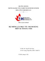 TIỂU LUẬN CUỐI kỳ hệ THỐNG lái TRỤC vít  THANH RĂNG TRÊN XE TOYOTA VIOS 