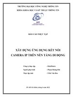 Xây dựng ứng dụng kết nối camera ip trên nền tảng di động (báo cáo thực tập )