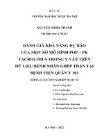 NGUYỄN MINH THÀNH ĐÁNH GIÁ KHẢ NĂNG dự báo của một số mô HÌNH POP – PK TACROLIMUS TRONG y văn TRÊN dữ LIỆU BỆNH NHÂN GHÉP THẬN tại BỆNH VIỆN QUÂN y 103 KHÓA LUẬN tốt NGHIỆP dược sĩ 