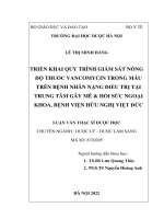 LÊ THỊ MINH HẰNG TRIỂN KHAI QUY TRÌNH GIÁM sát NỒNG độ THUỐC VANCOMYCIN TRONG máu TRÊN BỆNH NHÂN NẶNG điều TRỊ tại TRUNG tâm gây mê  hồi sức NGOẠI KHOA, BỆNH VIỆN hữu NGHỊ VIỆT đức LUẬN văn THẠC sĩ dược học 