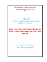 tiểu luận TÍNH THỐNG NHẤT của QUYỀN lực NHÀ nước TRONG QUẢN lý NHÀ nước ở VIỆT NAM HIỆN NAY