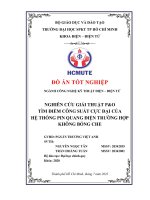 ĐỒ ÁN TỐT NGHIỆP NGÀNH CÔNG NGHỆ KỸ THUẬT ĐIỆN – ĐIỆN TỬ  NGHIÊN CỨU GIẢI THUẬT PO TÌM ĐIỂM CÔNG SUẤT CỰC ĐẠI CỦA HỆ THỐNG PIN QUANG ĐIỆN TRƯỜNG HỢP  KHÔNG BÓNG CHE