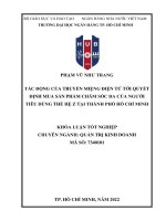 Tác động của truyền miệng điện tử tới quyết định mua sản phẩm chăm sóc da của người tiêu dùng thế hệ z tại thành phố hồ chí minh 2022