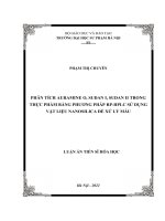 Phân tích Auramin O, Sundan I, Sudan II trong thực phẩm bằng phương pháp RPHPLC sử dụng vật liệu nanosilica để xử lý mẫu.
