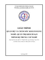 Giáo trình Quan hệ và chăm sóc khách hàng (Nghề: Quản trị khách sạn - Trình độ Trung cấp) - Trường Cao đẳng Nghề An Giang