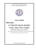 Giáo trình Lý thuyết trang bị điện (Nghề: Điện công nghiệp - Trình độ CĐ/TC): Phần 1 - Trường Cao đẳng Nghề An Giang