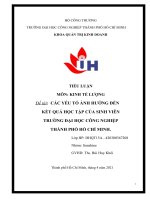 TIỂU LUẬN MÔN: KINH TẾ LƯỢNG Đề tài CÁC YẾU TỐ ẢNH HƯỞNG ĐẾN KẾT QUẢ HỌC TẬP CỦA SINH VIÊN TRƯỜNG ĐẠI HỌC CÔNG NGHIỆP THÀNH PHỐ HỒ CHÍ MINH