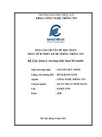 BÁO CÁO CHUYÊN ĐỀ HỌC PHẦN PHÂN TÍCH THIẾT KẾ HỆ THỐNG THÔNG TIN ĐỀ TÀI Quản lý cửa hàng điện thoại MS mobile