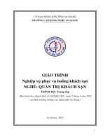 Giáo trình Nghiệp vụ phục vụ buồng khách sạn (Nghề: Quản trị khách sạn - Trình độ Trung cấp): Phần 1 - Trường Cao đẳng Nghề An Giang