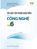 TÀI LIỆU TẬP HUẤN GIÁO VIÊN CÔNG NGHỆ 6