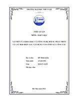 VAI TRÒ của KHOA học và CÔNG NGHỆ đối sự PHÁT TRIỂN của xã hội HIỆN NAY  vận DỤNG vào LĨNH vực CÔNG tác 